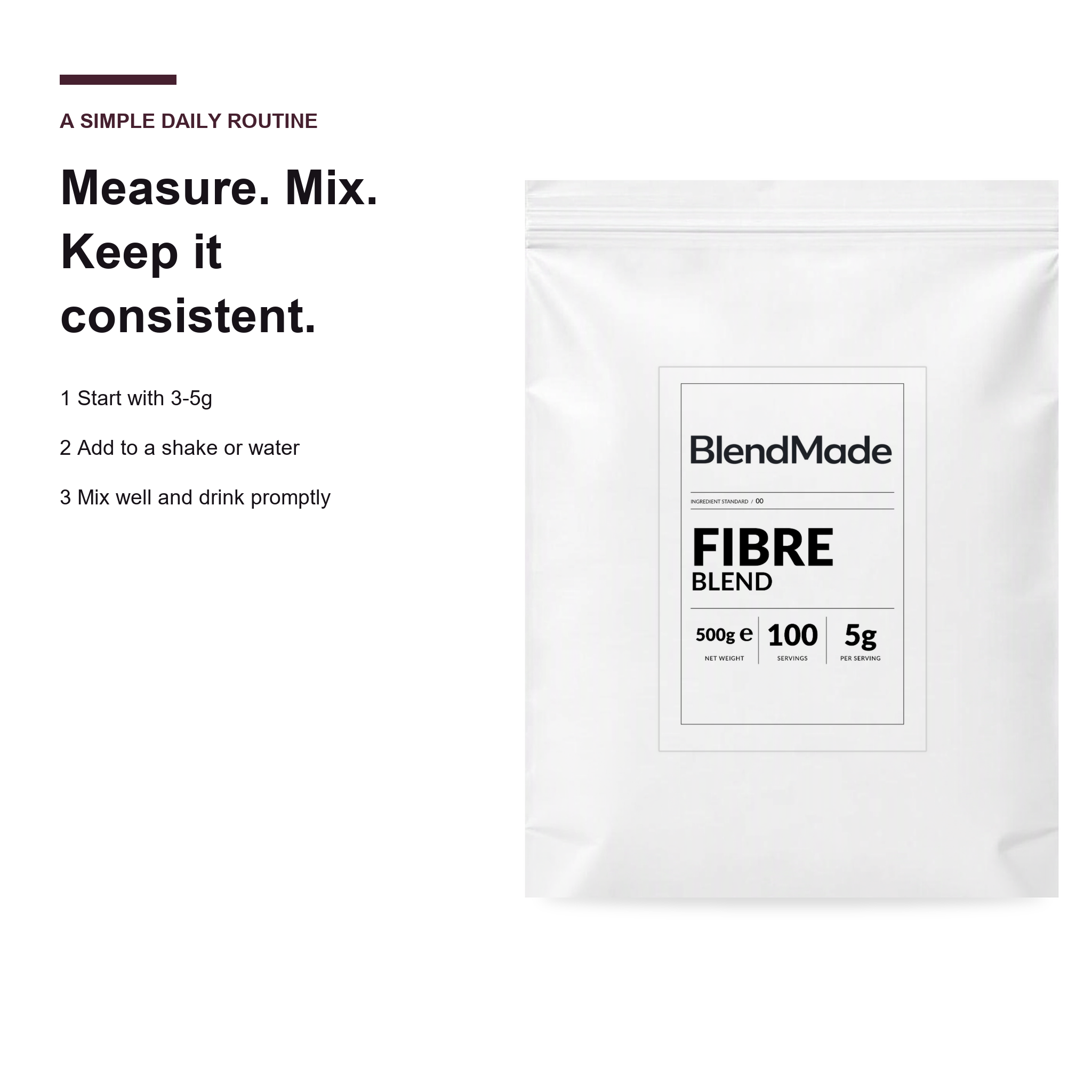 BlendMade SKU gallery - BM-FIBRE-BLEND-500G | 05 | e9428fedd0bd | Fibre Blend | How to use